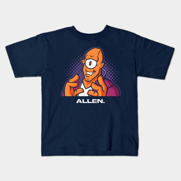 Because Allen Kids T-Shirt by RyanAstle